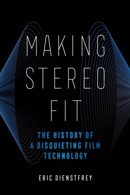 Eric Dienstfrey - Making Stereo Fit, E-bok