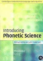 Introducing Phonetic Science av Michael Ashby, John Maidment, Michael Ashby, John Maidment