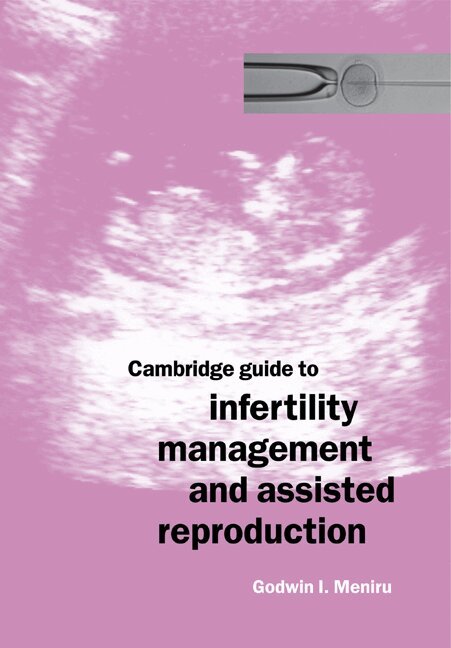 Godwin I. Meniru - Cambridge Guide to Infertility Management and Assisted Reproduction, Häftad. Tillgänglighet: Lägg i varukorg