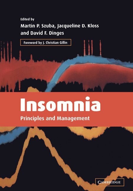 Martin P. Szuba, Jacqueline D. Kloss, David F. Dinges - Insomnia, Häftad