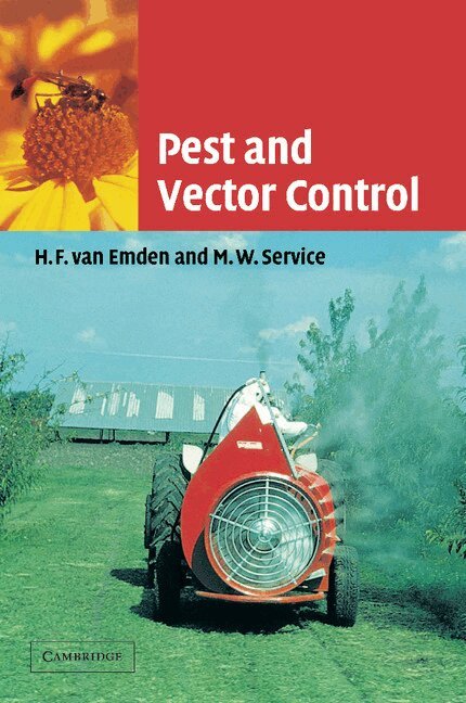 H. F. van Emden, M. W. Service - Pest and Vector Control, Häftad. Tillgänglighet: Lägg i varukorg