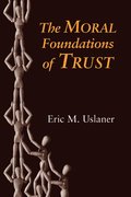 The Moral Foundations of Trust