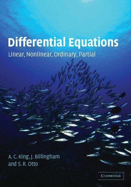 A. C. King, J. Billingham, S. R. Otto - Differential Equations, Häftad