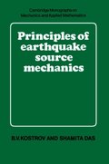 Principles of Earthquake Source Mechanics