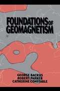 Foundations of Geomagnetism