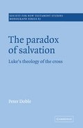 The Paradox of Salvation