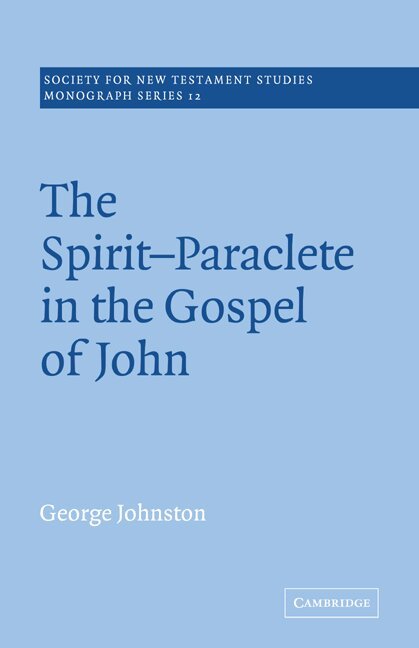 George Johnston, John Court - The Spirit-Paraclete in the Gospel of John, Häftad