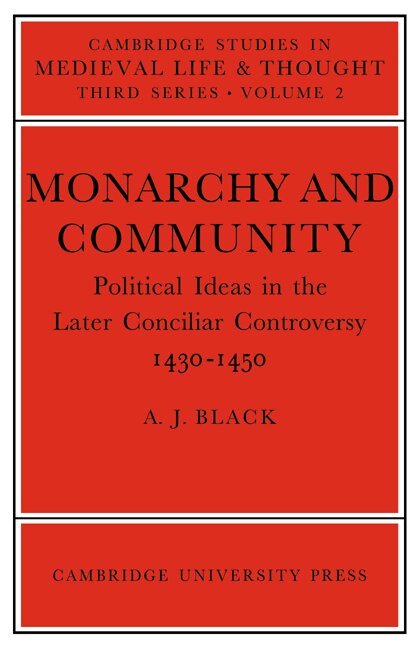 A. J. Black - Monarchy and Community, Häftad