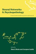 Neural Networks and Psychopathology