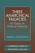 Three Anarchical Fallacies