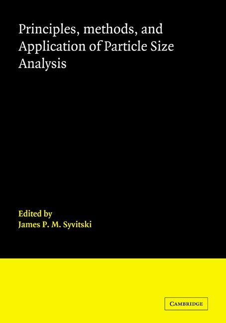 James P. M. Syvitski - Principles, Methods and Application of Particle Size Analysis, Häftad