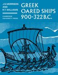 Greek Oared Ships 900-322 BC
