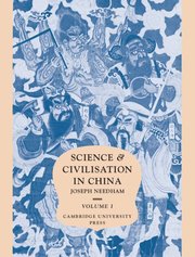 Science and Civilisation in China: Volume 1, Introductory Orientations