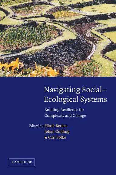 Fikret Berkes, Johan Colding, Carl Folke - Navigating Social-Ecological Systems, Häftad