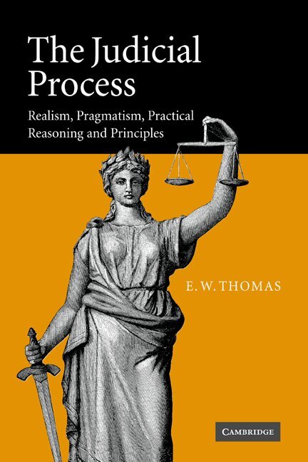 E. W. Thomas - The Judicial Process, Häftad