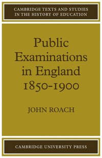 Public Examinations in England 1850-1900