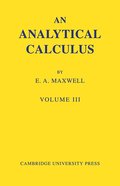 An Analytical Calculus: Volume 3