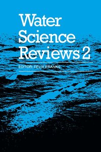Water Science Reviews 2: Volume 2