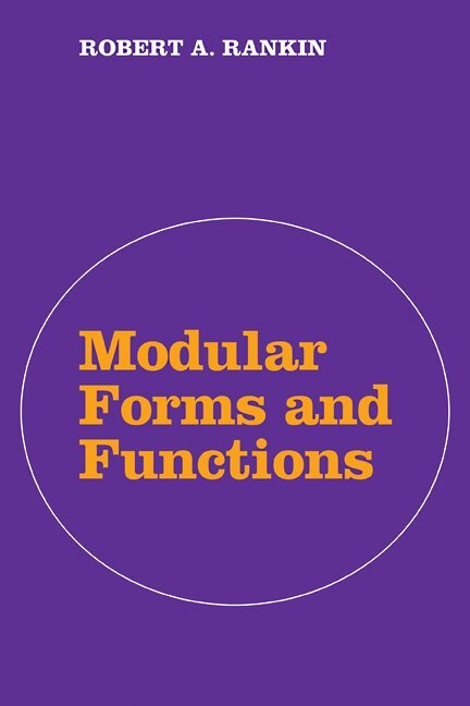 Robert A. Rankin - Modular Forms and Functions, Häftad
