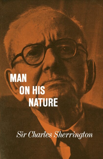 Charles Sherrington - Man on his Nature, Häftad. Tillgänglighet: Lägg i varukorg