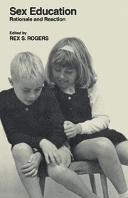 Sex Education av Rex Stainton Rogers, Rogers, Rex S Rogers
