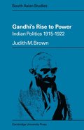 Gandhi's Rise to Power