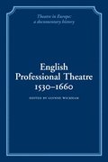 English Professional Theatre, 1530-1660