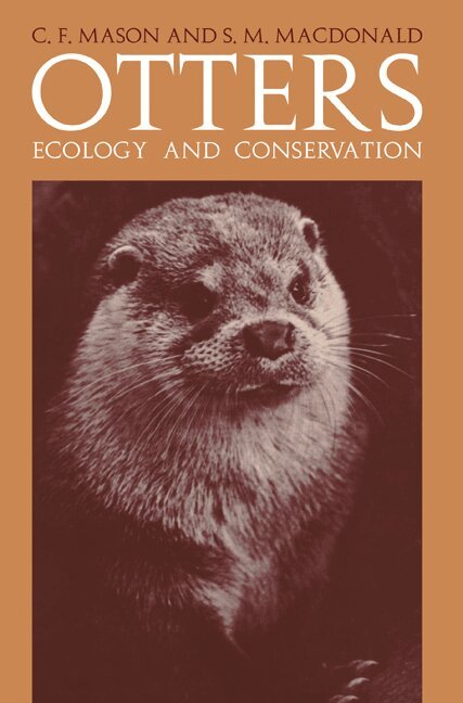 C. F. Mason, S. M. Macdonald - Otters: Ecology and Conservation, Häftad. Tillgänglighet: Lägg i varukorg