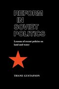Reform in Soviet Politics