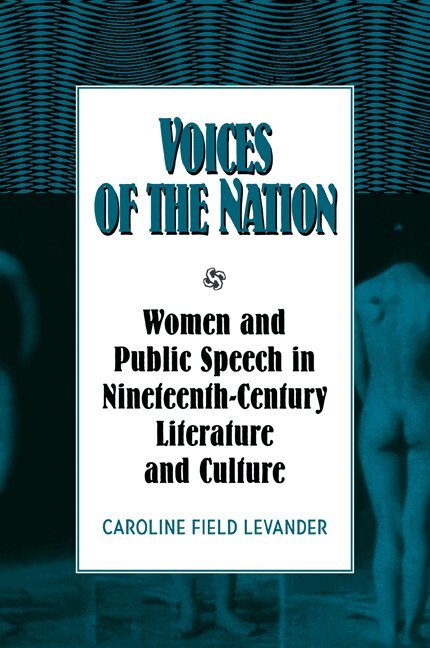 Caroline Field Levander - Voices of the Nation, Häftad