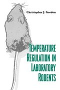 Temperature Regulation in Laboratory Rodents