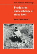 Production and Exchange of Stone Tools