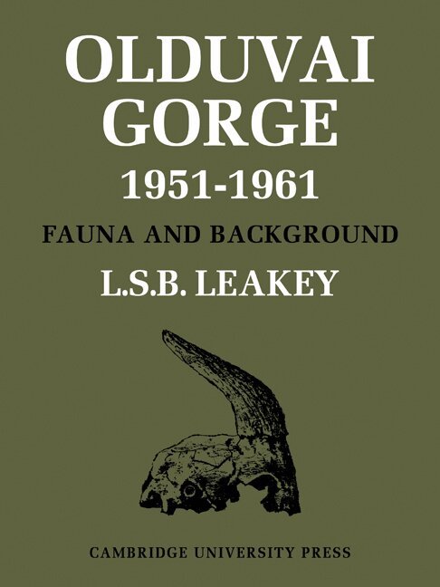 L. S. B. Leakey - Olduvai Gorge, Häftad. Tillgänglighet: Lägg i varukorg