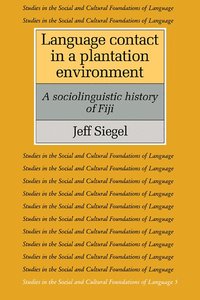 Language Contact in a Plantation Environment