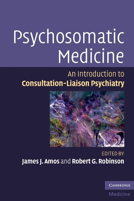 James J. Amos, Robert G. Robinson - Psychosomatic Medicine, Häftad