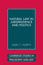 Natural Law in Jurisprudence and Politics