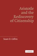 Aristotle and the Rediscovery of Citizenship