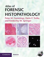 Atlas of Forensic Histopathology av Peter M Cummings, Darin P Trelka, Kimberley M Springer, Peter M Cummings, Darin P Trelka