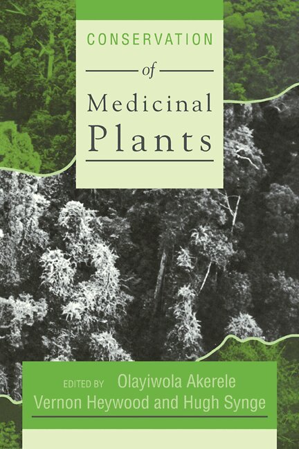 Olayiwola Akerele, Vernon Heywood, Hugh Synge - Conservation of Medicinal Plants, Häftad