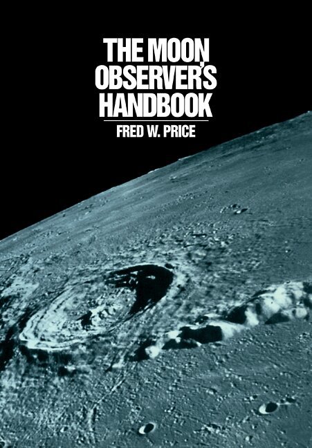 Fred W. Price - The Moon Observer's Handbook, Häftad. Tillgänglighet: Lägg i varukorg