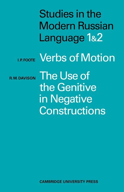 I. P. Foote, R. M. Davidson - Studies in the Modern Russian Language, Häftad. Tillgänglighet: Lägg i varukorg