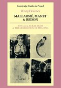 Mallarm�, Manet and Redon