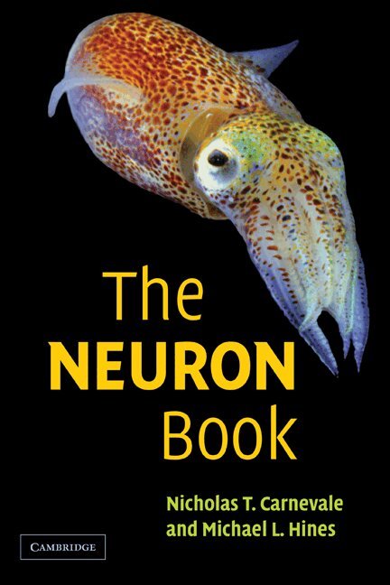 Nicholas T. Carnevale, Michael L. Hines - The NEURON Book, Häftad