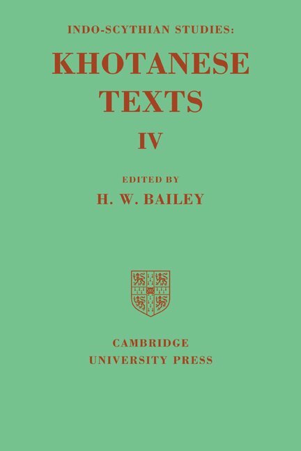 H. W. Bailey, Harold Walter Bailey - Indo-Scythian Studies: Being Khotanese Texts Volume IV: Volume 4, Häftad. Tillgänglighet: Lägg i varukorg