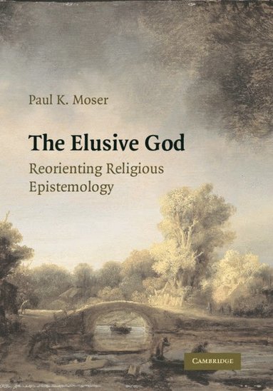 Elusive God av Paul K Moser, Paul K Moser, Moser Paul K