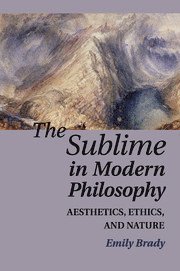 Sublime in Modern Philosophy av Emily Brady, Emily Brady