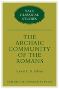The Archaic Community of the Romans