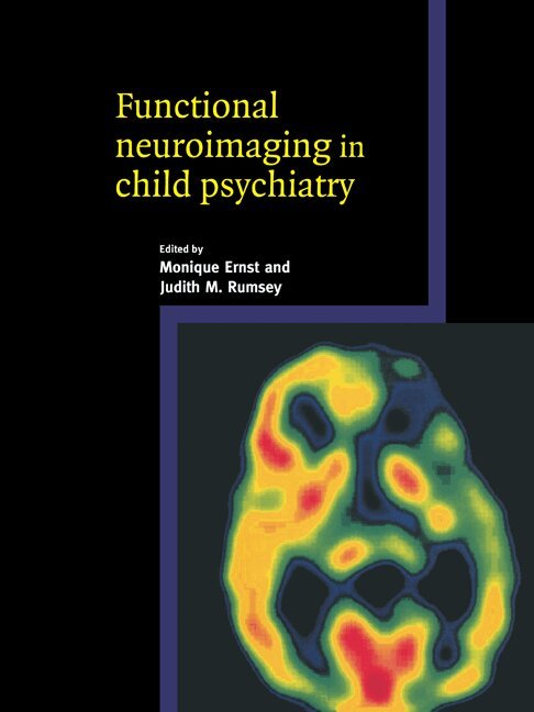 Monique Ernst, Judith M. Rumsey - Functional Neuroimaging in Child Psychiatry, Häftad. Tillgänglighet: Lägg i varukorg