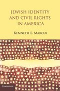 Jewish Identity and Civil Rights in America