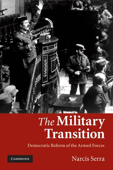 Narcís Serra - The Military Transition, Häftad
